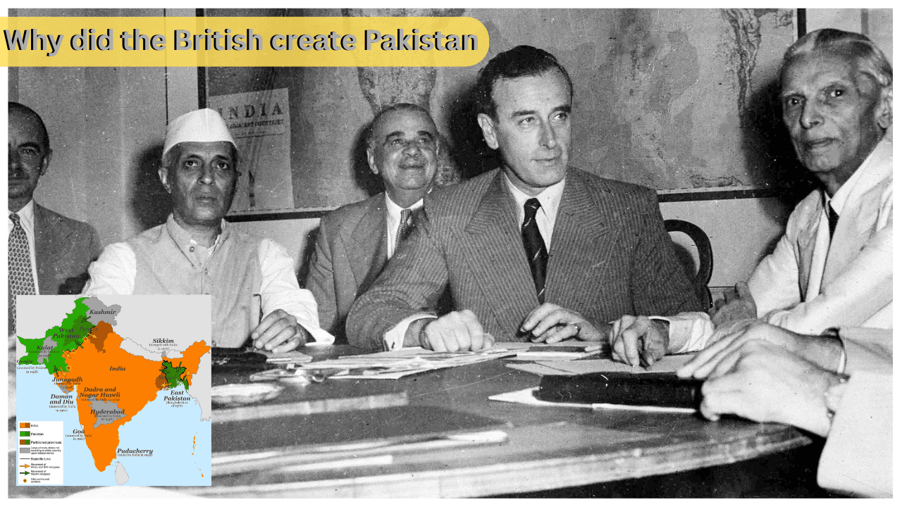 Why did the British create Pakistan-min