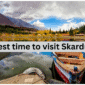 best time to visit Skardu min 85x85