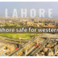 Is Lahore safe for westerners min 85x85