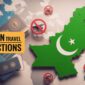 Pakistan_Travel_Restrictions_2025_aea8c2e1 69b9 4e8e 91fd b09bbc2f7334 85x85