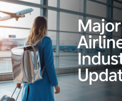 Major Airline & Industry Updates